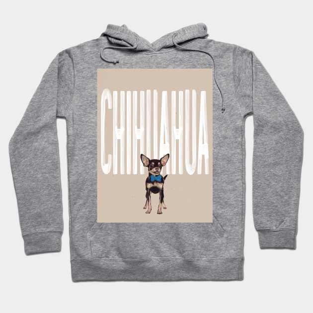 Chihuahua Dog Hoodie by Art Designs